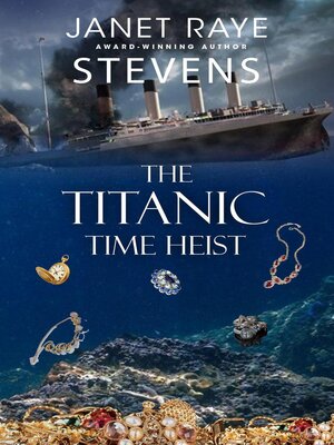 cover image of The Titanic Time Heist